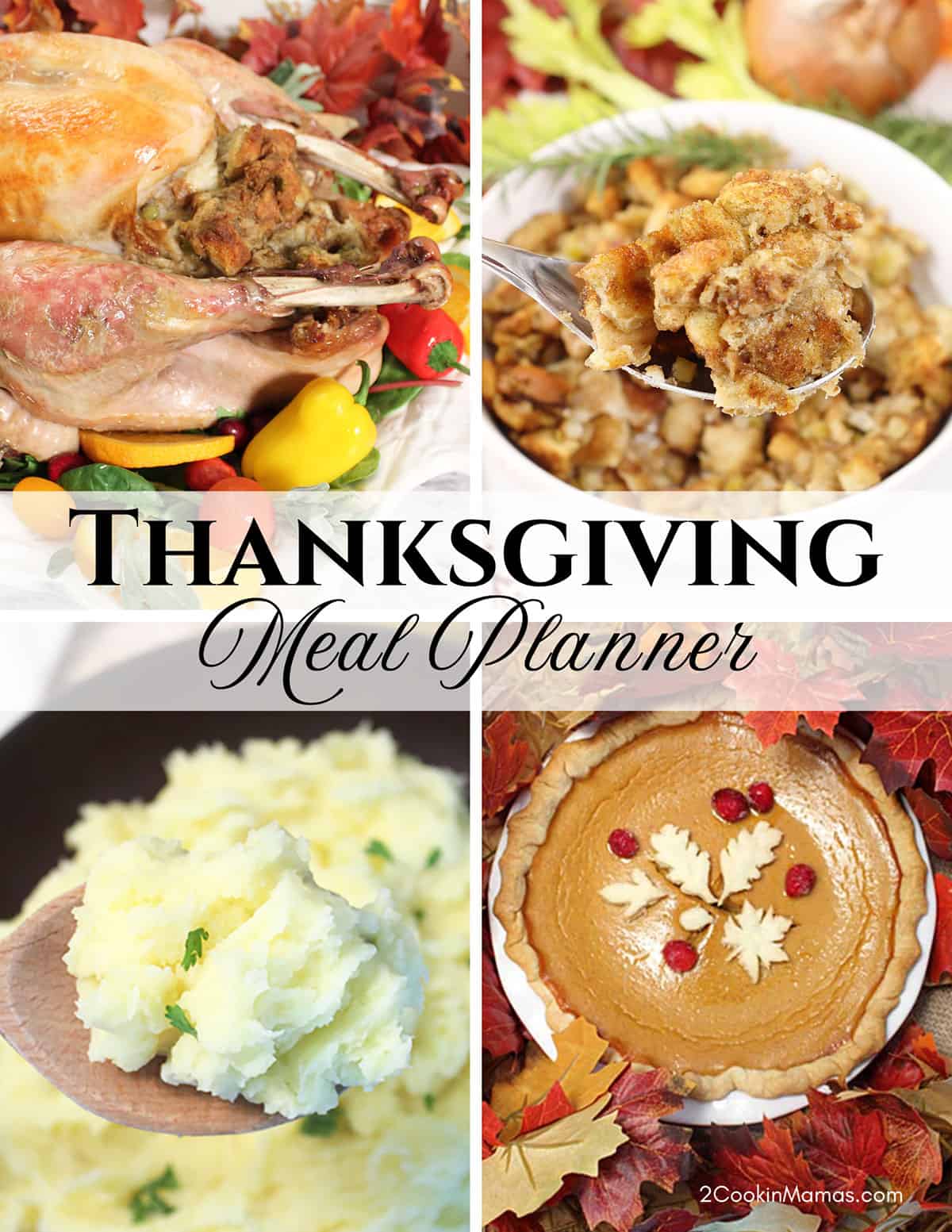 Collage of Thanksgiving dishes for our Thanksgiving Meal Planner.