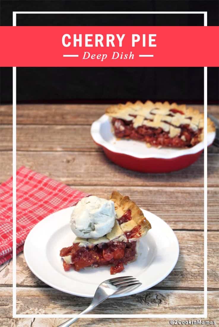 Slice of Cherry Pie with ice cream and whole pie in pie dish in back. Text overlay stating Cherry Pie.