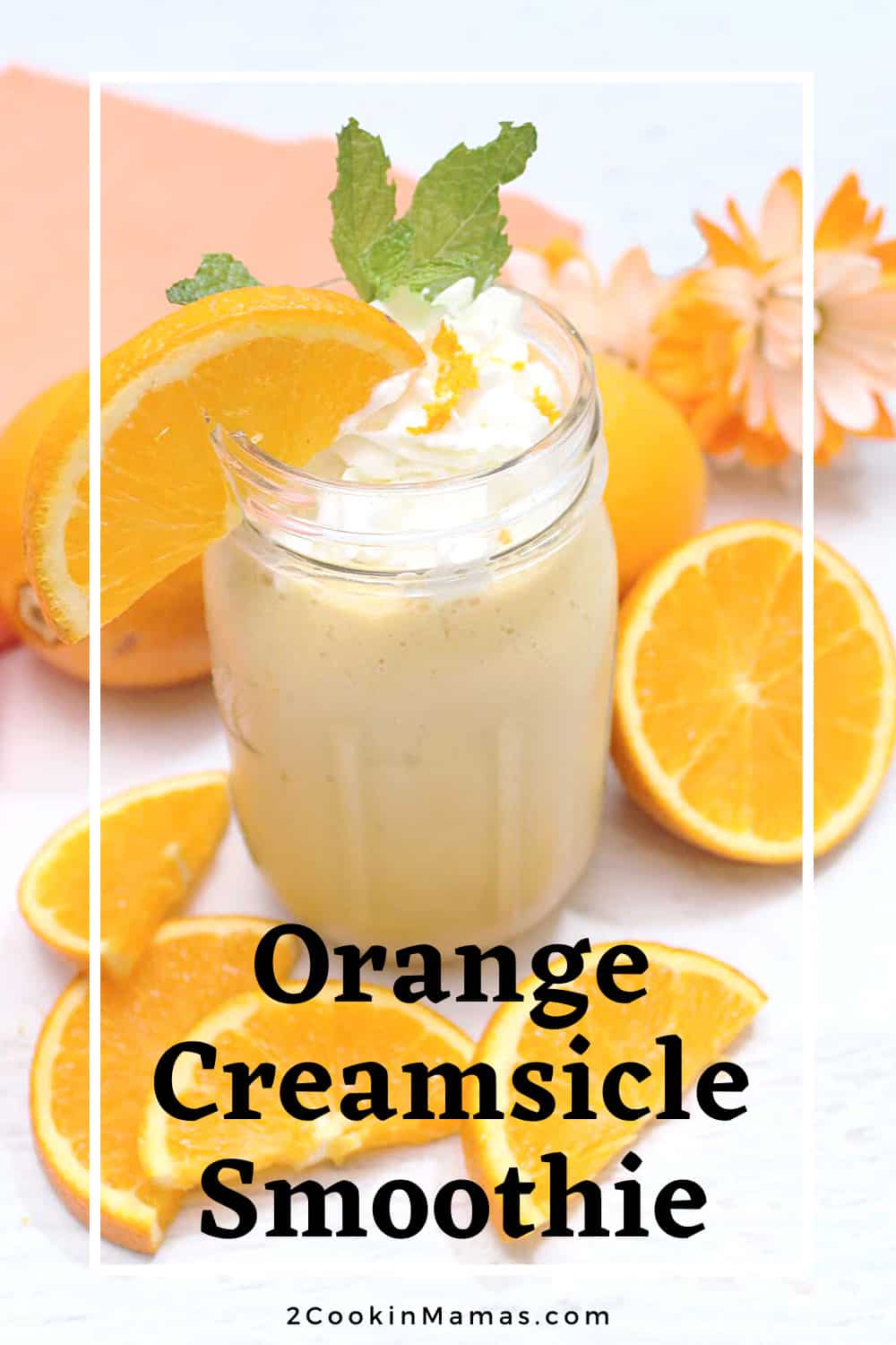 Healthy Orange Creamsicle Smoothie