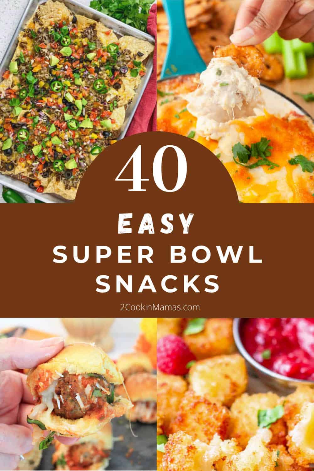 Collage of 40 easy super bowl snacks with text overlay.