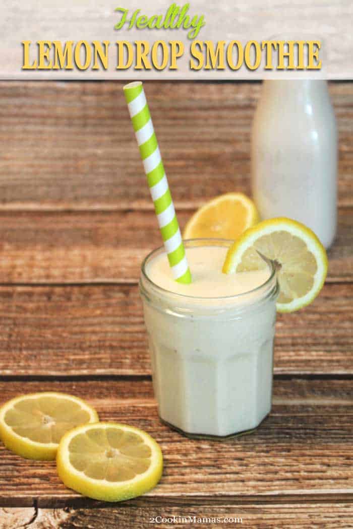 A Refreshingly Healthy Lemon Drop Smoothie - 2 Cookin Mamas