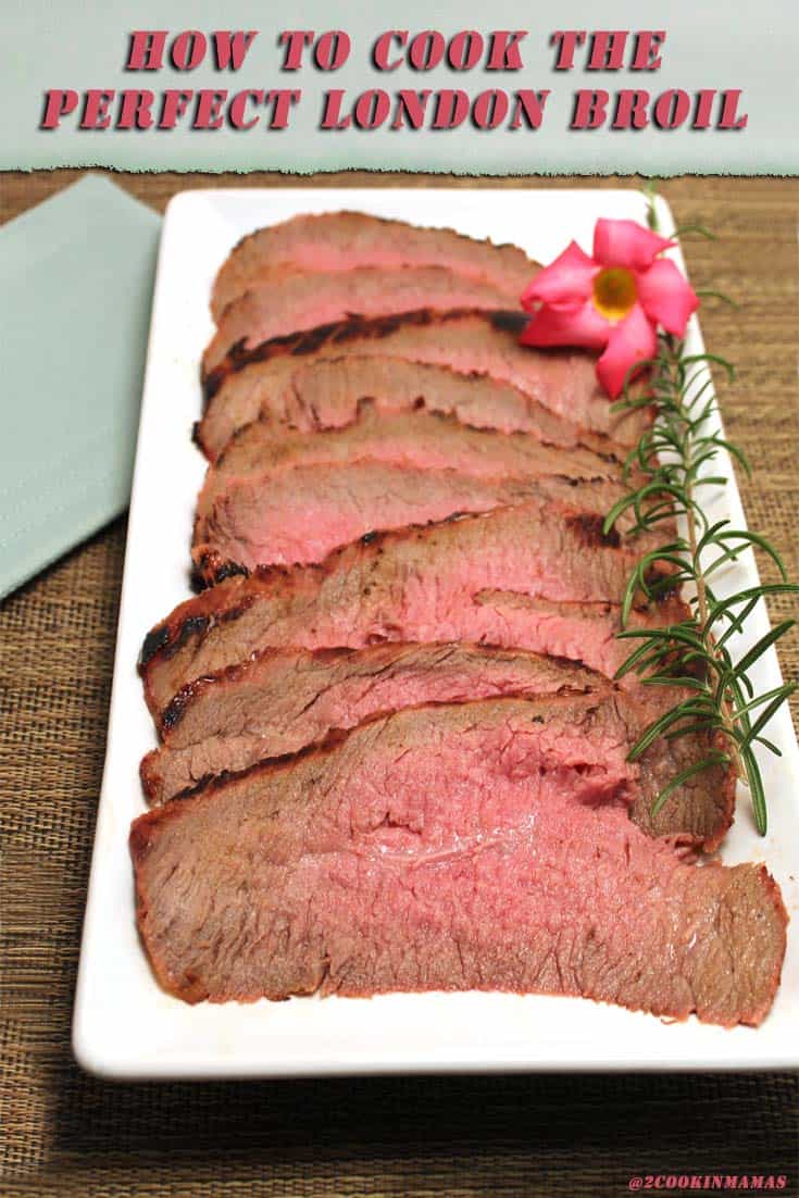 How to Cook the Perfect London Broil 2 Cookin' Mamas