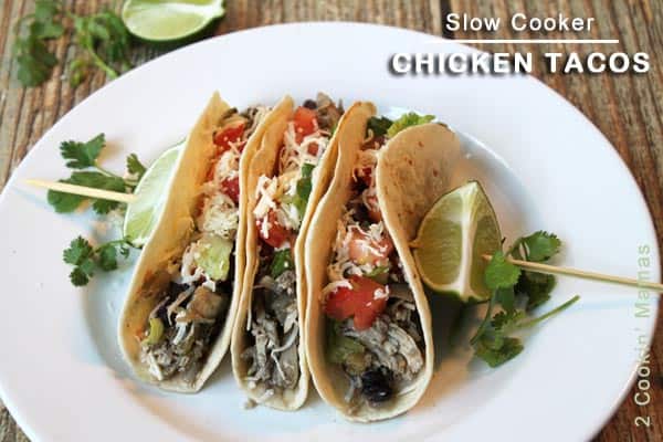 Slow Cooker Chicken Tacos FB|2CookinMamas