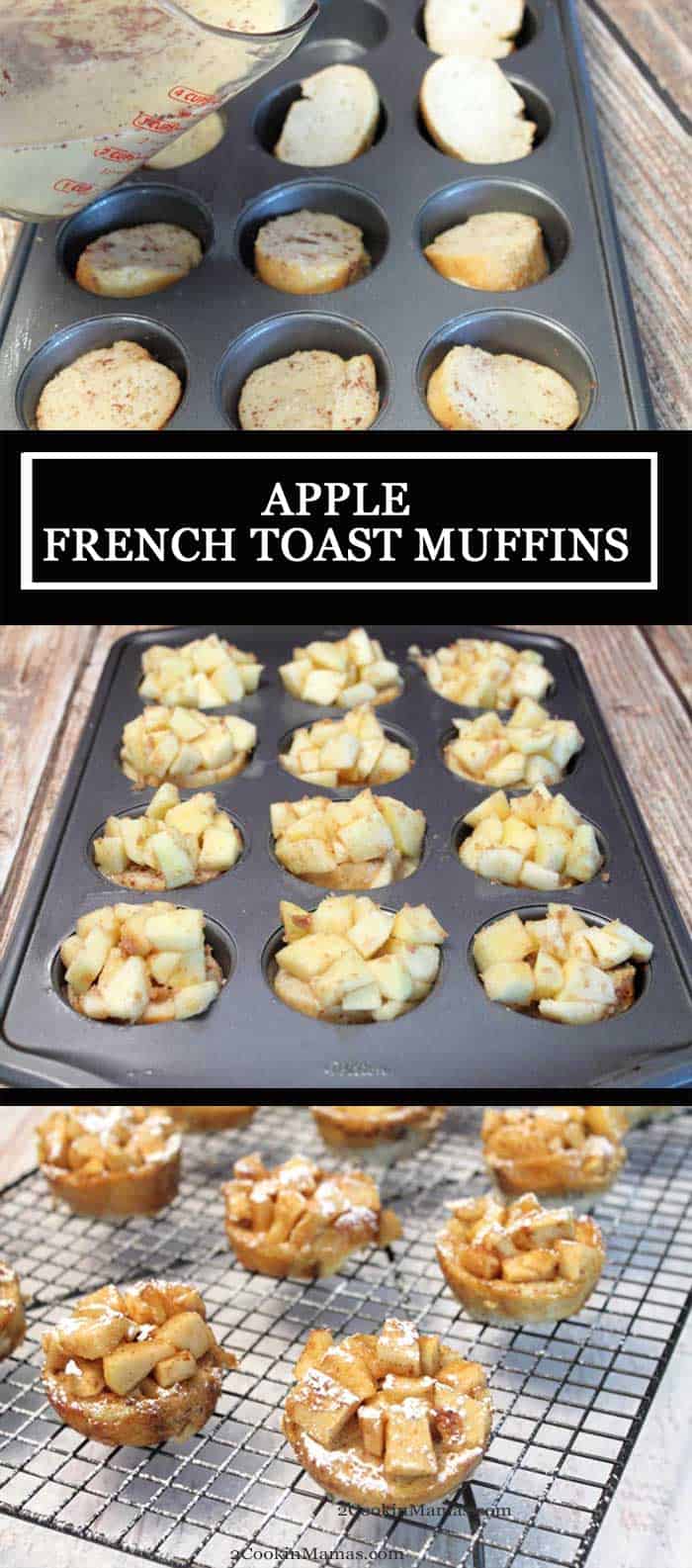 Apple French Toast Muffins long | 2 Cookin Mamas Apple French Toast Muffins are individual servings of French Toast in muffin form with all the same flavors of your favorite French Toast along with a sweet apple topping. They're easy to make and perfect for breakfast at home or an on-the-go treat. #frenchtoast #grabngobreakfast #breakfast #apples #recipe #muffins