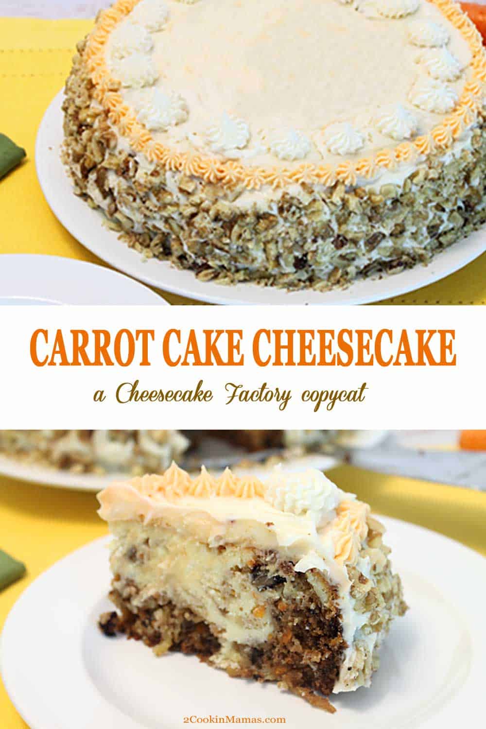 Carrot Cake Cheesecake | 2 Cookin Mamas This copycat Carrot Cake Cheesecake, full of moist carrot cake & rich cheesecake, is just as delicious as the Cheesecake Factory original. Yum! #cheesecake #carrotcake #cheesecakefactorycopycat #carrots #dessert #recipe #Easter #MothersDay