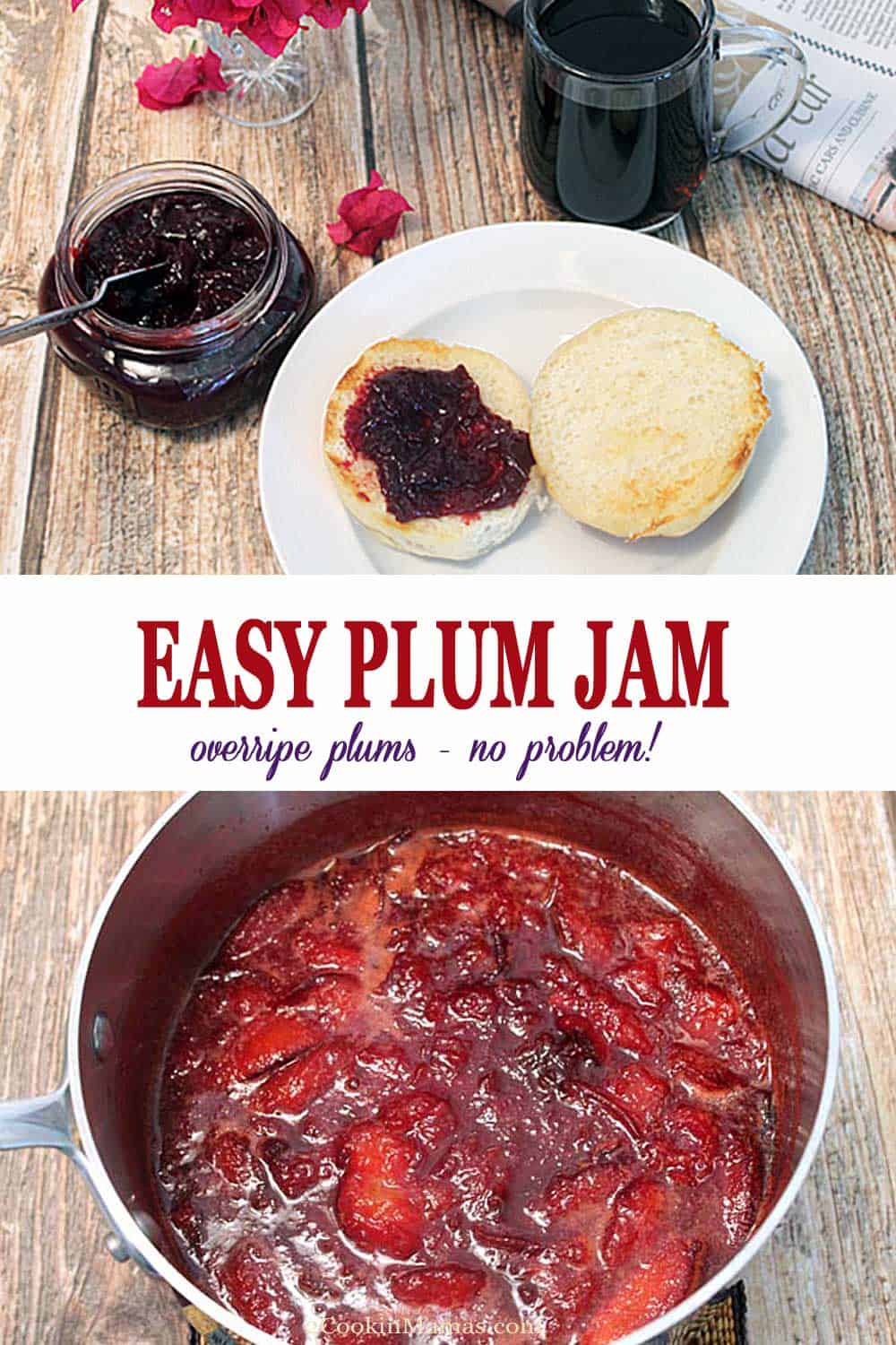 Easy Plum Jam | 2 Cookin Mamas Over ripe plums? No problem! Our sweet & delicious plum jam is so easy to make you'll wonder why you never made it before now. #plumjam #jam #homemadejelly #plums #recipe #breakfast