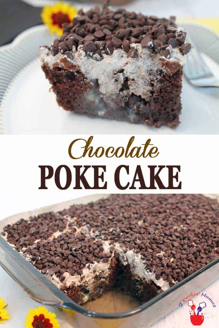 Chocolate Poke Cake| 2 Cookin Mamas A rich devils food cake filled with white chocolate & topped with chocolate whipped cream. A quick & easy dessert that 's perfect for any chocolate lover. #recipe #chocolate #dessert