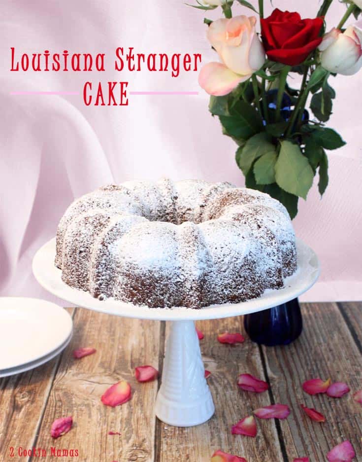 Louisiana Stranger Cake pin | 2 Cookin Mamas A moist & delicious cake that's so easy to make. Start with a boxed cake mix and a can of frosting, add a few eggs and dessert is on the table. #recipe