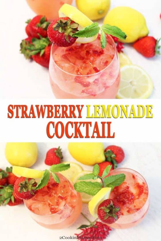 Strawberry Lemonade Cocktail - 2 Cookin Mamas