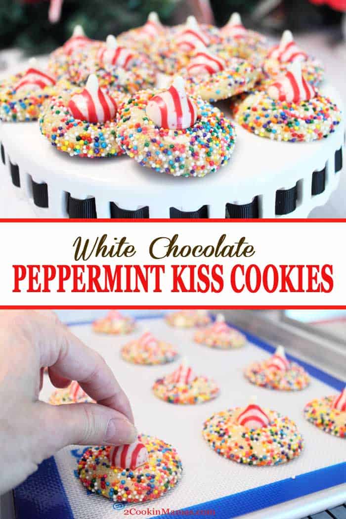 White Chocolate Peppermint Kiss Cookies | 2 Cookin Mamas White Chocolate Peppermint Kiss Cookies are a white chocolate cookie with a peppermint kiss on top. It makes the perfect Christmas cookie complete with sprinkles! #christmascookies #cookies #whitehocolate #recipe #holidaybaking #peppermint