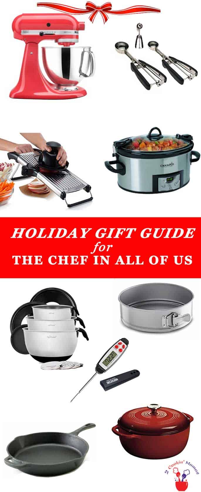 A Holiday Gift Guide For The Chef In All Of Us - 2 Cookin' Mamas