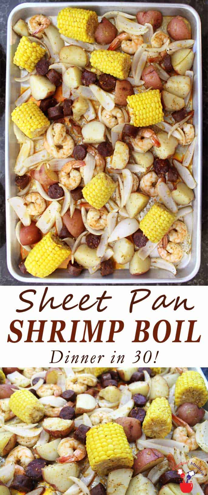 Sheet Pan Shrimp Boil Dinner | 2 Cookin Mamas This easy sheet pan shrimp boil dinner has all the flavors of an original boil - spicy shrimp, sausage, corn & potatoes, with less cleanup & done in 30.