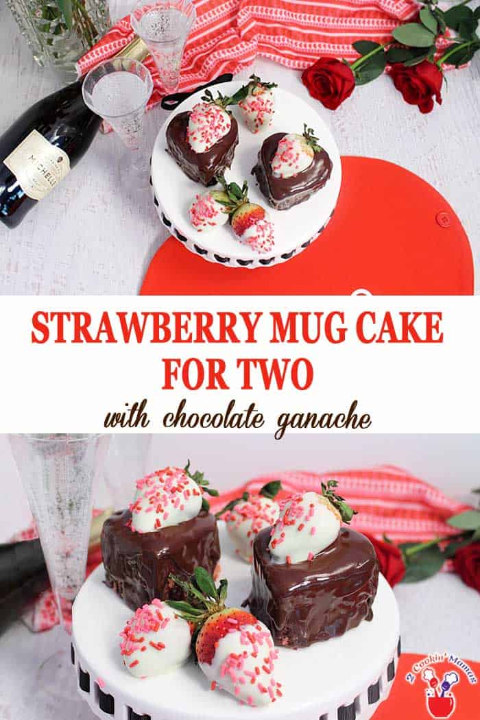 This quick & easy Strawberry Mug Cake for Two can be pulled together in under 10 minutes. It starts with a delicious strawberry cake that's drenched with chocolate ganache then topped with a chocolate covered strawberry. Perfect for Valentine's Day, an anniversary or any special occasion. #mugcake #strawberry #dessertfortwo #chocolateganache #dessert #quickandeasydessert #ValentinesDaydessert