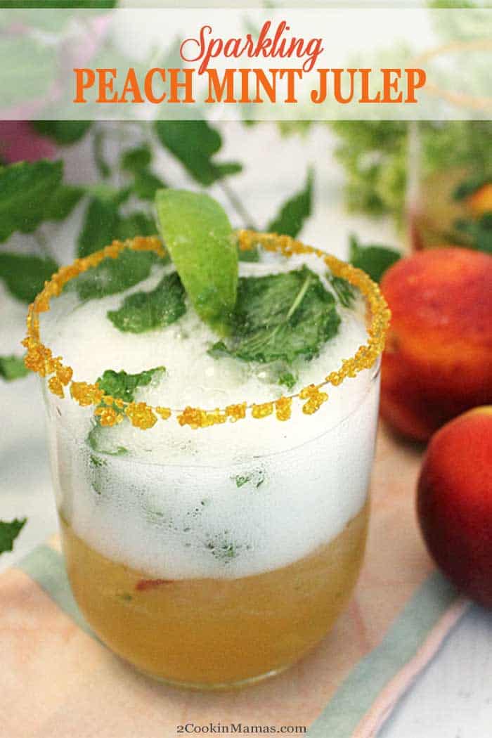 Sparkling Peach Mint Julep Summer Cocktail 2 Cookin' Mamas