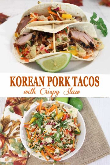 Korean Pork Tacos with Crispy Slaw - 2 Cookin Mamas