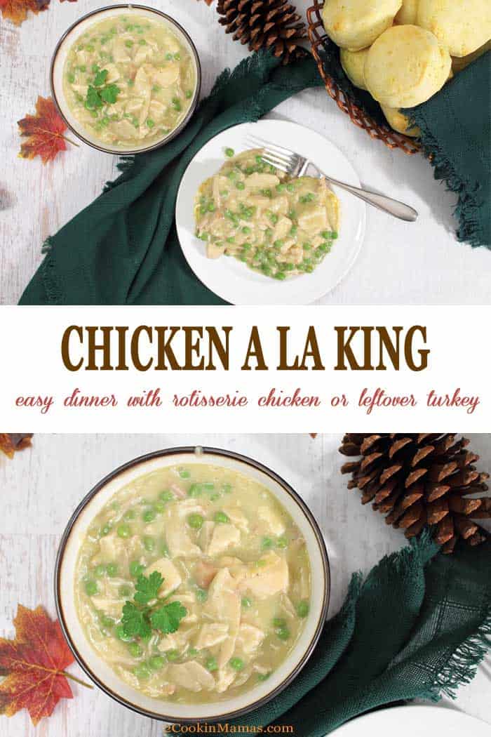 Chicken a la King | 2 Cookin Mamas Chicken a la King is a creamy, rich, comfort food that's perfect for any night of the week. And it's as easy as 1-2-3! Quickly made using rotisserie chicken or leftover holiday turkey, peas, cream and a touch of sherry. A dinner that tastes like anything other than leftovers! #dinner #chicken #turkey #easyrecipe #recipe #leftovers #comfortfood