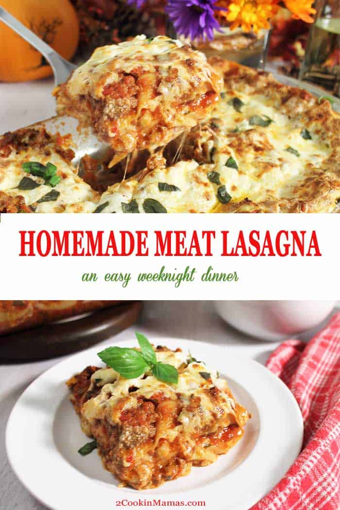 Homemade Meat Lasagna | 2 Cookin Mamas Meaty, saucy, cheesy Homemade Meat Lasagna has to be at the top of all good Italian dishes. This recipe is the ultimate comfort food and so easy to make! Store bought quality ingredients help get this prepped in less than 20 minutes then sit back & relax while it bakes. A home cooked dinner better than any restaurant. #lasagna #groundbeef #dinner #italianfood #recipe #comfortfood #homemade #easy #mozzarella #ricotta