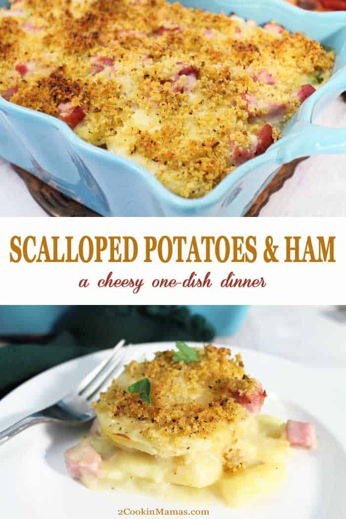 Cheesy Scalloped Potatoes and Ham | 2 Cookin Mamas Cheesy Scalloped Potatoes and Ham is the perfect comfort food for cold winter days. A stick-to-your-ribs cheesy potato casserole with chunks of ham to make it an easy and delicious one pot meal. #dinner #potatoes #scallopepotatoes #ham #casserole #recipe #leftovers