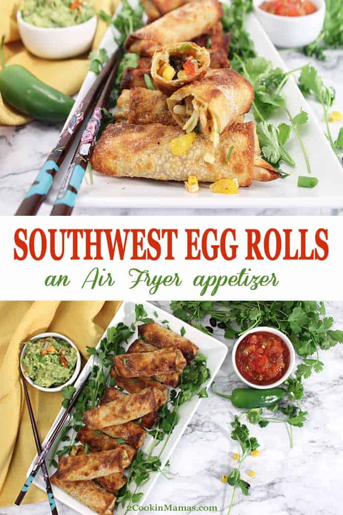 Air Fryer Southwest Egg Rolls | 2 Cookin Mamas These Air Fryer Southwest Egg Rolls are the perfect game day appetizer. Egg roll wrappers are filled with spicy chicken, black beans, corn, minced jalapeno and plenty of cheese then cooked until hot and crispy.  Less than 10 minutes in the air fryer delivers this super delicious, healthier snack for your Super Bowl party. #appetizers #airfryer #eggrolls #chicken #blackbeans #healthy #cheese #recipe #superbowl