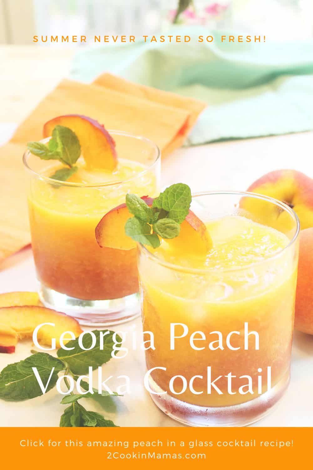 Fresh Georgia Peach Vodka Cocktail 2 Cookin Mamas