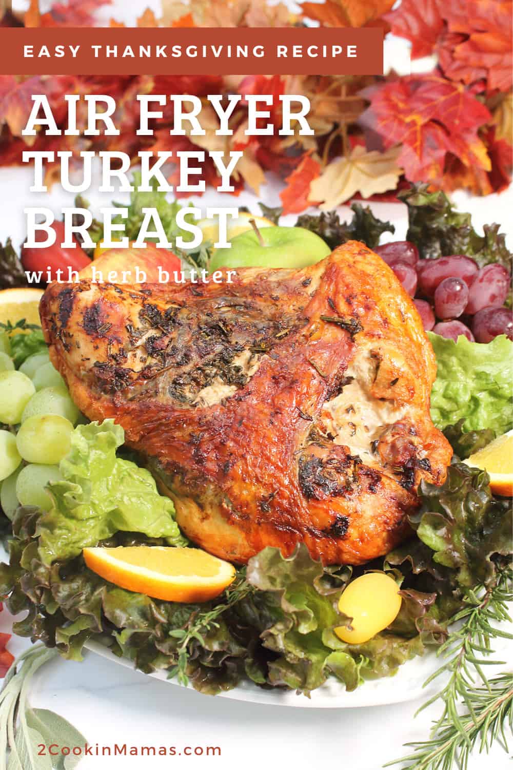 Air Fryer Turkey Breast with Herb Butter